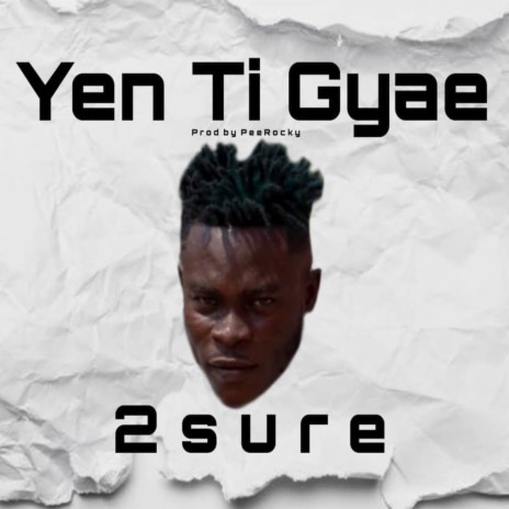 Yen Ti Gyae | Boomplay Music