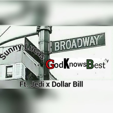 Broadway ft. Jedi & Dollar Bill
