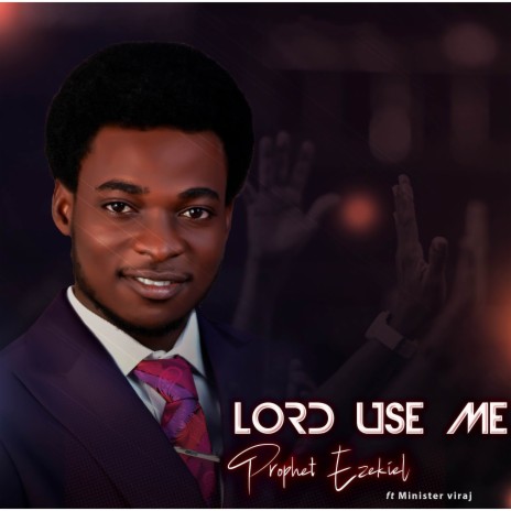 Lord Use Me ft. Minister Viraj