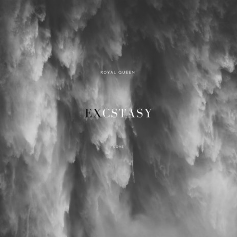 Excstasy | Boomplay Music