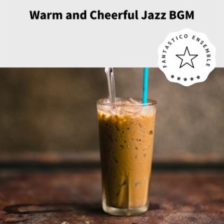 Warm and Cheerful Jazz BGM | Boomplay Music
