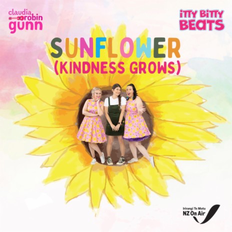 Sunflower (Kindness Grows) ft. Claudia Robin Gunn | Boomplay Music