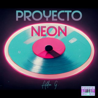 PROYECTO NEON vol. 1