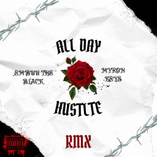 All Day Hustle (Remix)