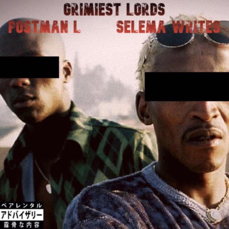 Grimiest Lords ft. Selema Writes