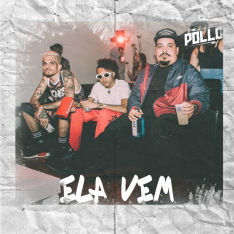 Ela Vem | Boomplay Music