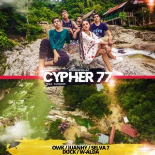 Cypher 77 (feat. OWK, Juanhy, Selva 7, Duck & W-Alda)