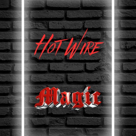Hot Wire | Boomplay Music