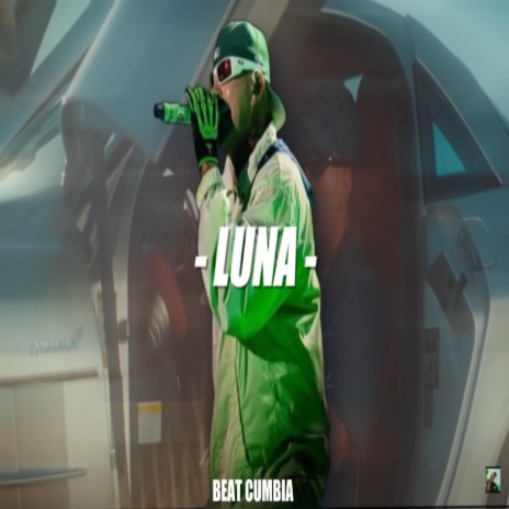 Luna (Feid / Beat De Cumbia) | Boomplay Music