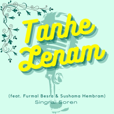 Tanhe Lenam ft. Furmal Besra & Sushama Hembram