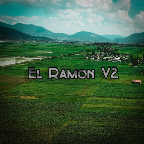 El Ramon V2 | Boomplay Music