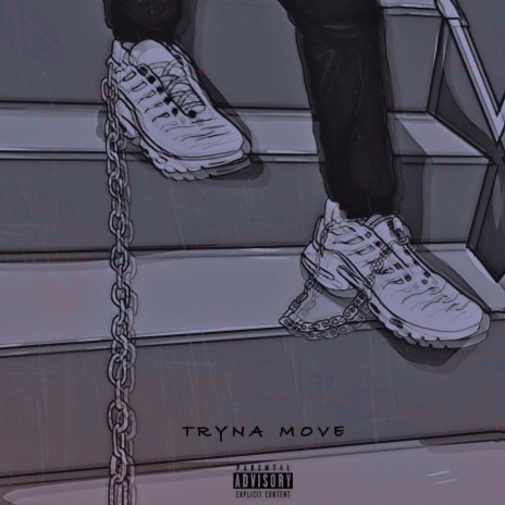 TRY'NA MOVE | Boomplay Music