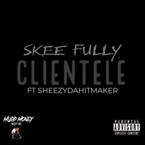 Skee Fully (Clientele) | Boomplay Music