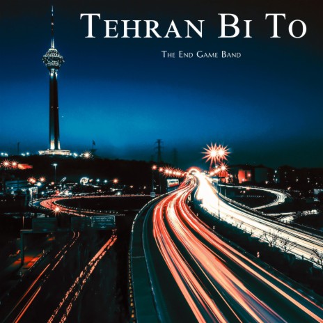 Tehran Bi To (Remixed & Remastered) | Boomplay Music