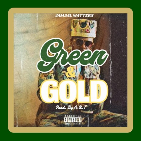 Green and Gold (The Don Juan of Rap) | Boomplay Music