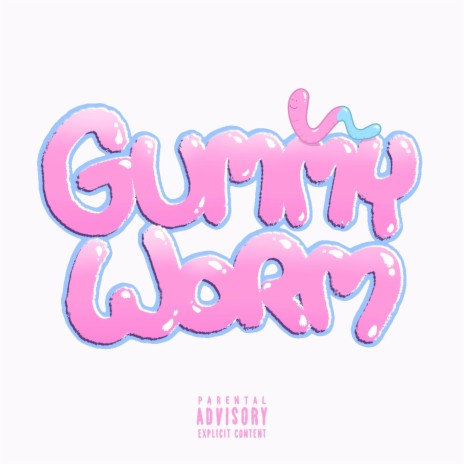 Gummy Worm | Boomplay Music