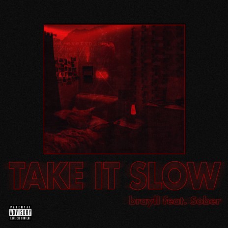 Take It Slow ft. Sober | Boomplay Music