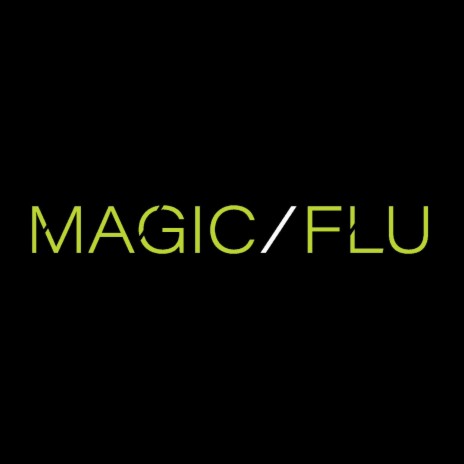 Magic ft. Flu | Boomplay Music