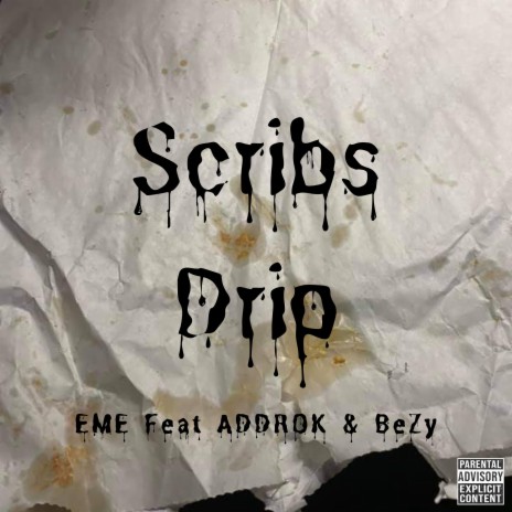 Scribs Drip ft. ADDROK & BeZy