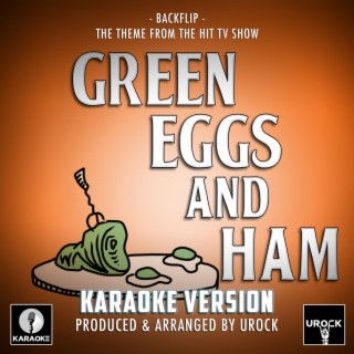 Backflip (From Green Eggs And Ham) (Karaoke Version)
