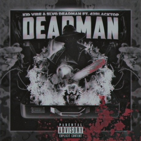 Deadman ft. SLVG & 42blacktop | Boomplay Music
