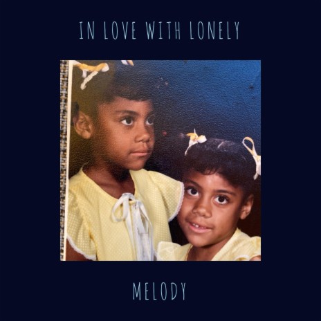 In Love With Lonely | Boomplay Music