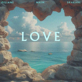 Love ft. Naem & Drakare lyrics | Boomplay Music