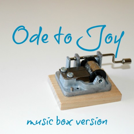 Ode to Joy (Music Box Version) | Boomplay Music