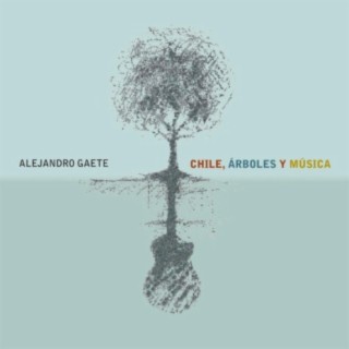 Chile, Árboles y Música