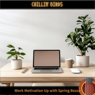 Work Motivation Up with Spring Bossa