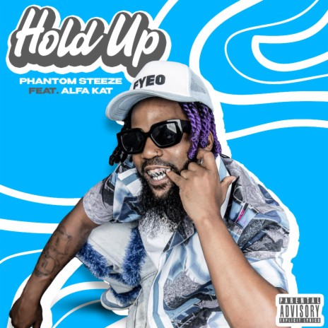 Hold Up ft. Alfa Kat | Boomplay Music