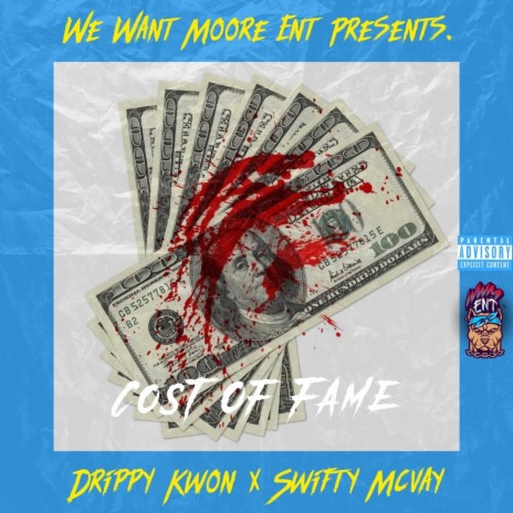 Cost Of Fame (feat. Swifty McVay) | Boomplay Music