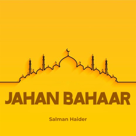 Jahan Bahaar | Boomplay Music