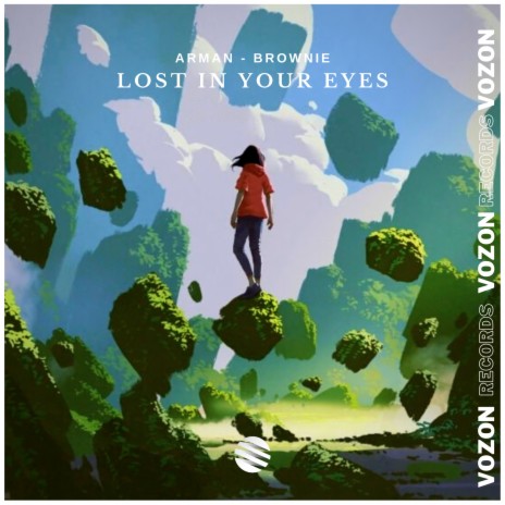 Lost in Your Eyes ft. Brownie | Boomplay Music