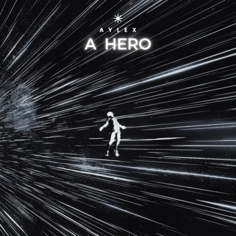 A Hero | Boomplay Music