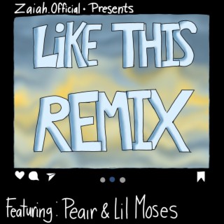 Like This (Remix)