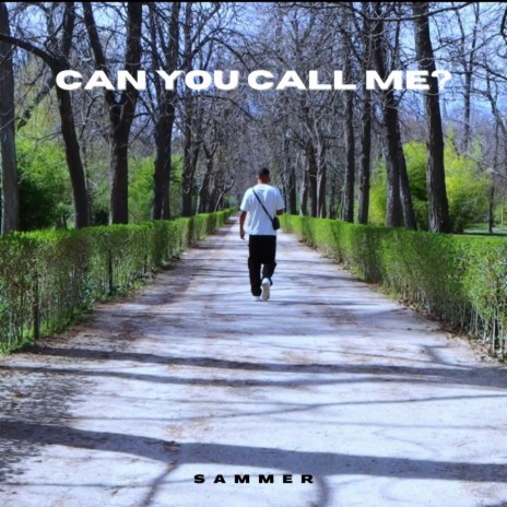 Can You Call Me?