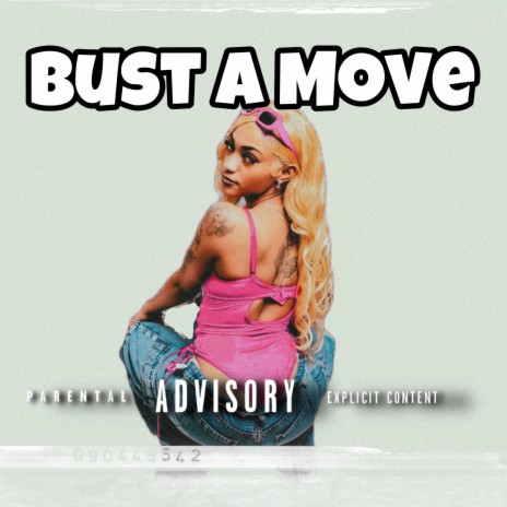 BUST A MOVE | Boomplay Music