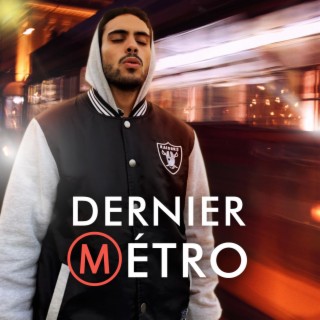 Dernier Métro lyrics | Boomplay Music