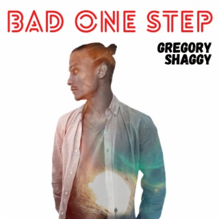 BAD ONE STEP