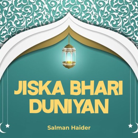 Jiska Bhari Duniyan | Boomplay Music