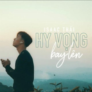 Hy Vọng Đã Bay Lên