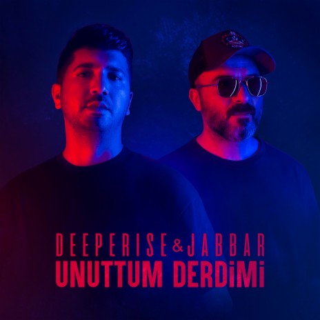 Unuttum Derdimi ft. Jabbar | Boomplay Music