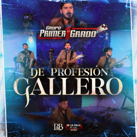 De Profesión Gallero