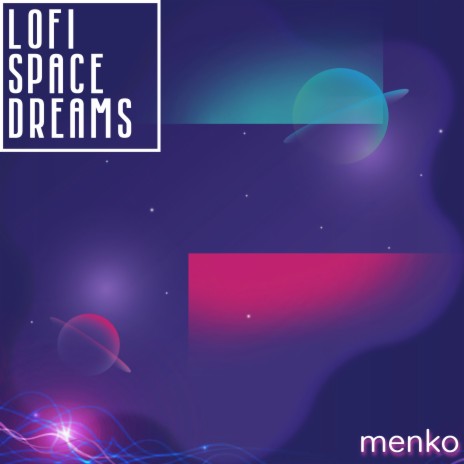 Lofi Space Dreams
