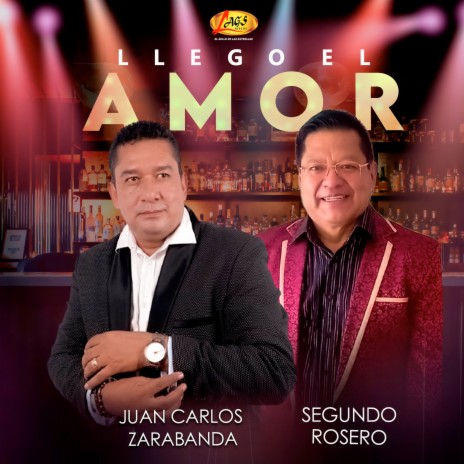 Llego el Amor ft. Juan Carlos Zarabanda | Boomplay Music