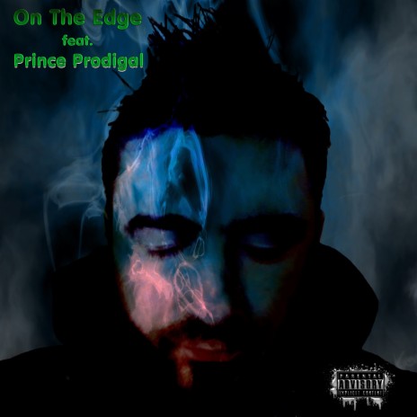 On The Edge ft. Prince Prodigal | Boomplay Music