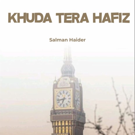 Khuda Tera Hafiz