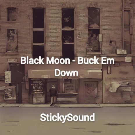 Black Moon (Buck Em Down) | Boomplay Music