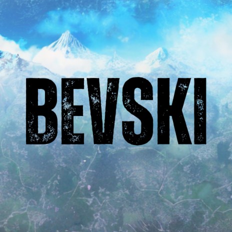 BEVSKI | Boomplay Music